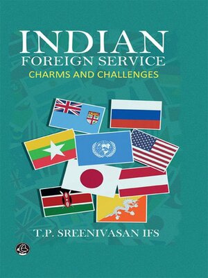 cover image of Indian Foreign Service-Charms and Challenges